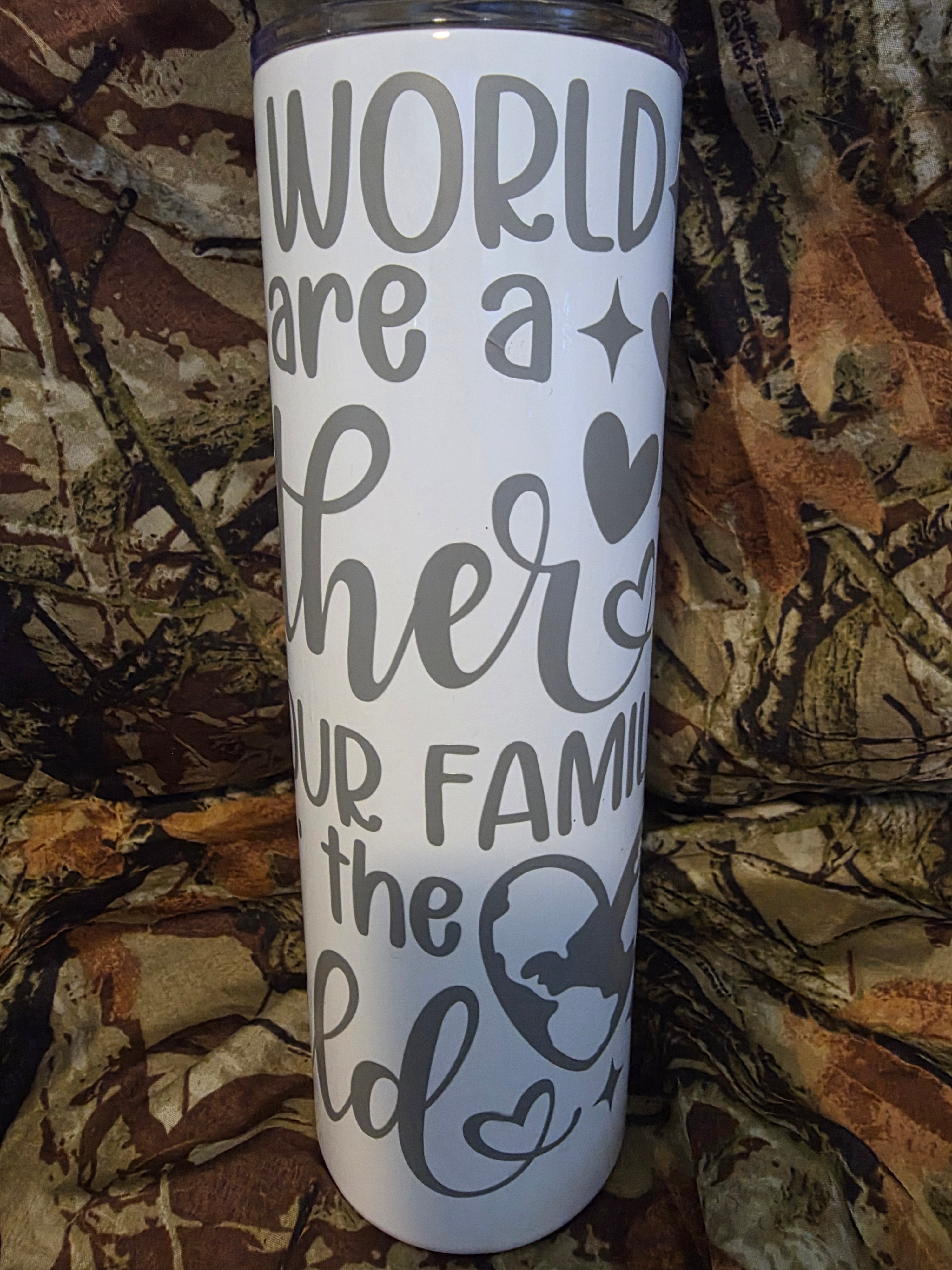 To The World You Are A Mother 30oz Skinny Tumbler