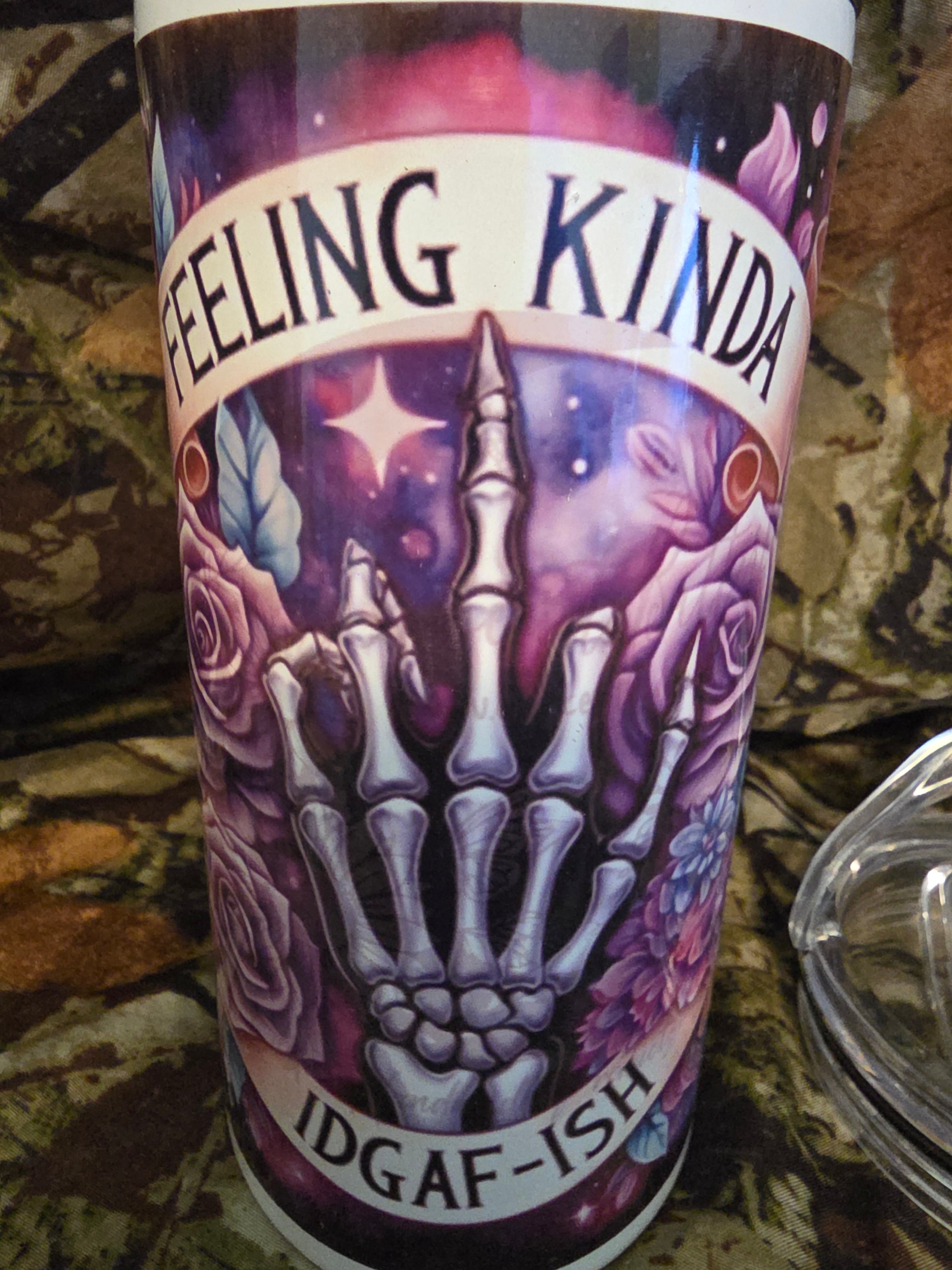 Feeling Kinda IDGAF-ish 16 oz Gothic Floral Skeleton Hand Tumbler with Lid Straw & Bottle Opener