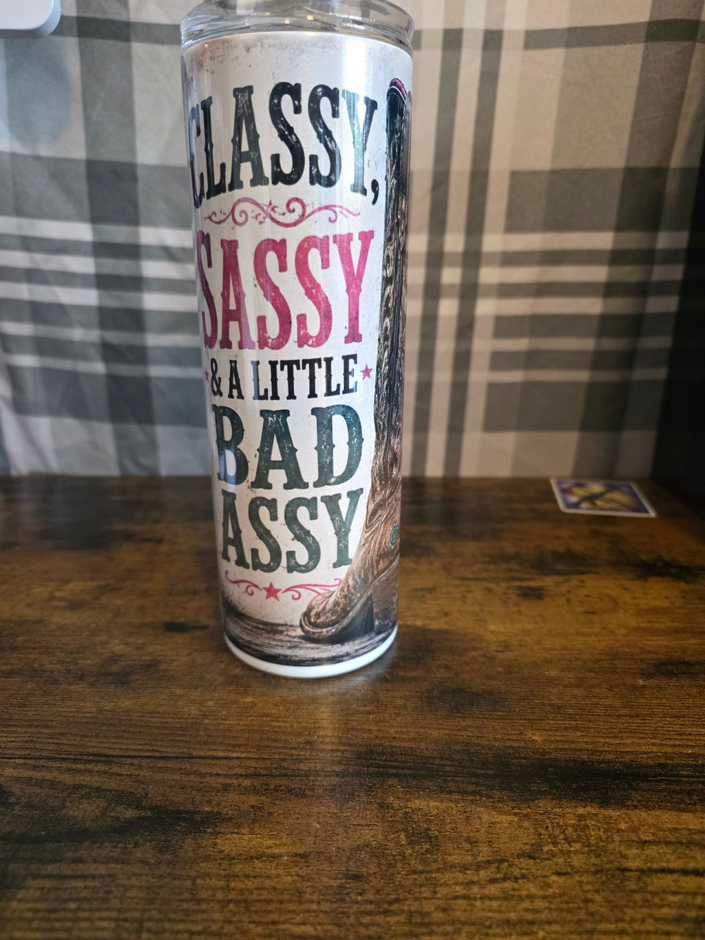 Classy, Sassy & a Little Bad Assy 20 oz Skinny Tumbler
