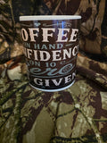 Coffee in Hand, Confidence on 10, Zero F's Given Coffee Mug