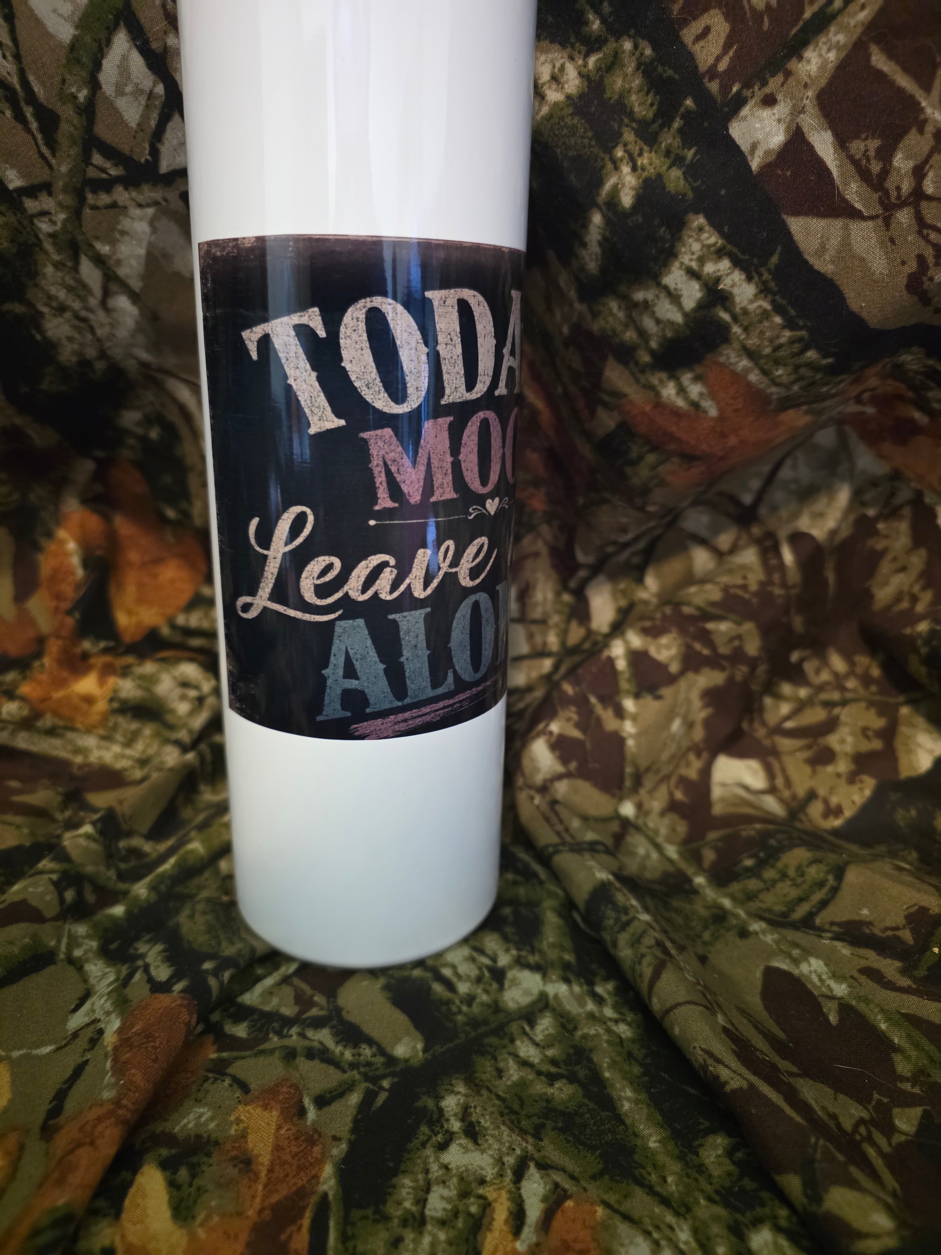 Today's Mood: Leave Me Alone 30 oz Skinny Tumbler with Lid and Straw